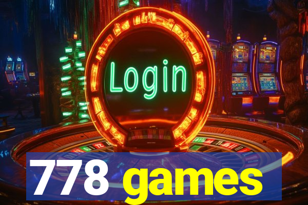 778 games